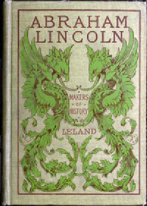 [Gutenberg 52412] • Abraham Lincoln and the Abolition of Slavery in the United States